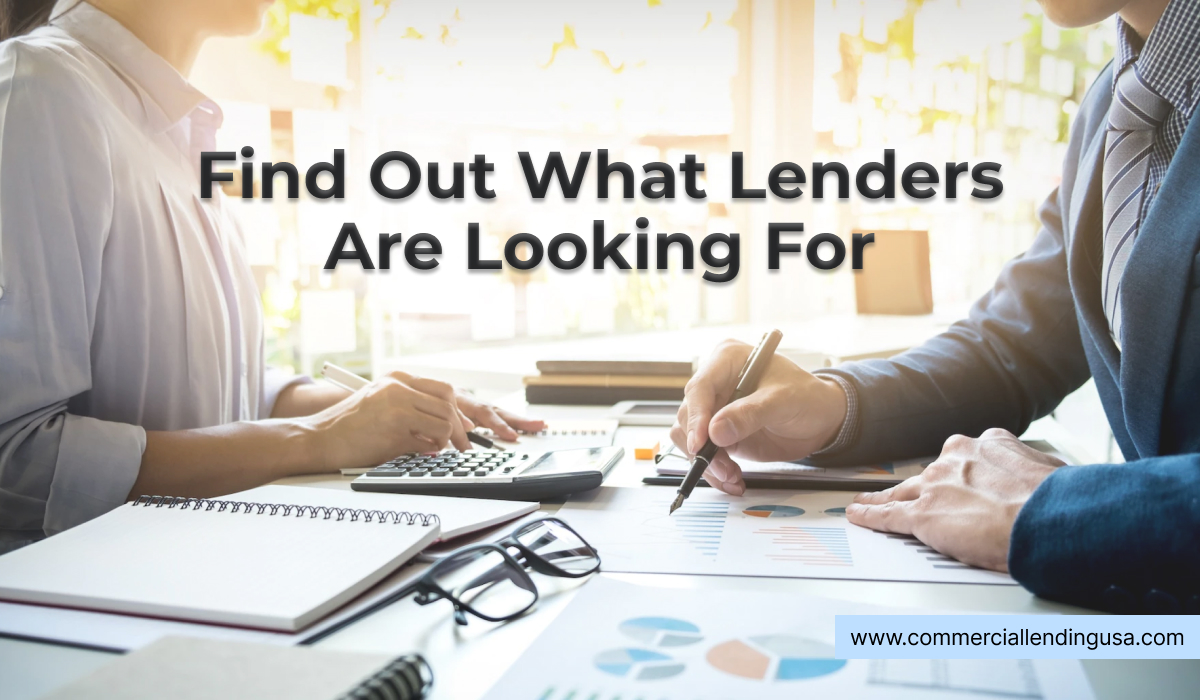 Find out what lenders are looking for